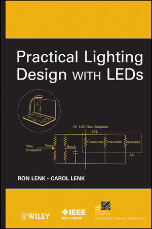 Practical Lighting Design with LEDs - Ron Lenk, Carol Lenk