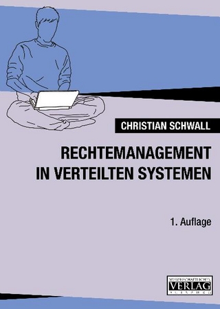 Rechtemanagement in verteilten Systemen
