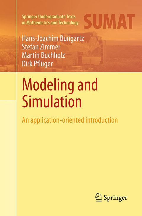 Modeling and Simulation - Hans-Joachim Bungartz, Stefan Zimmer, Martin Buchholz, Dirk Pflüger