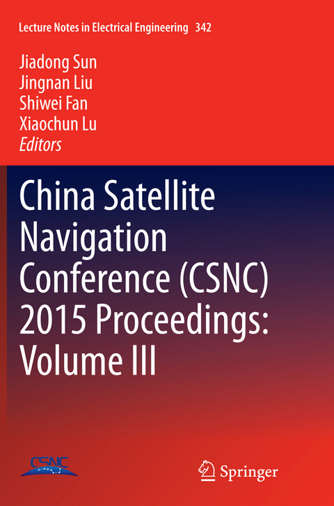 China Satellite Navigation Conference (CSNC) 2015 Proceedings: Volume III - 