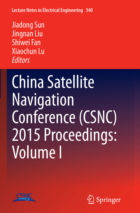 China Satellite Navigation Conference (CSNC) 2015 Proceedings: Volume I - 