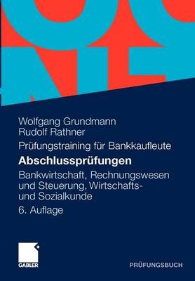 Abschlusspr&uuml;fungen - Wolfgang Grundmann, Rudolf Rathner
