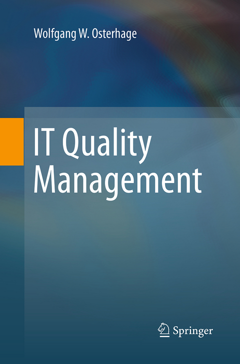 IT Quality Management - Wolfgang W. Osterhage