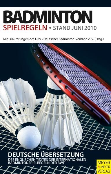 Badminton Spielregeln 2010/2011