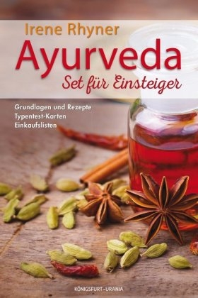 Ayurveda - Set f&uuml;r Einsteiger - Irene Rhyner