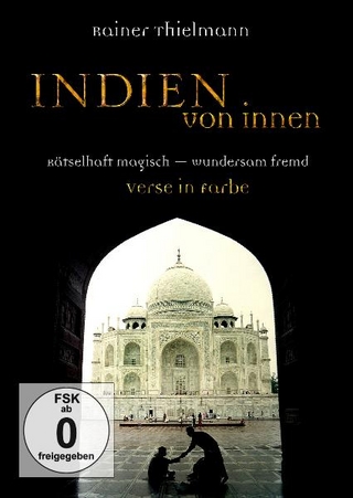 Indien von innen