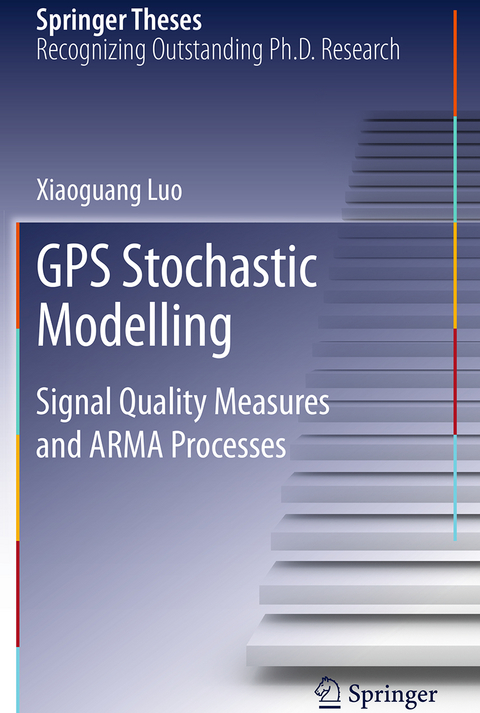 GPS Stochastic Modelling - Xiaoguang Luo