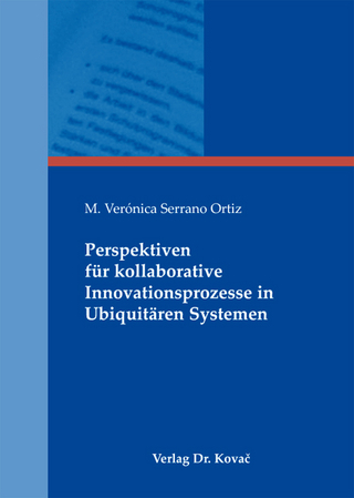 Perspektiven für kollaborative Innovationsprozesse in Ubiquitären Systemen