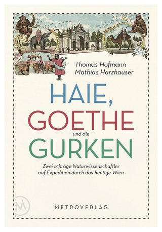 Haie, Goethe und die Gurken
