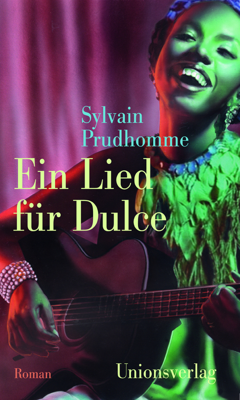 Ein Lied f&uuml;r Dulce - Sylvain Prudhomme