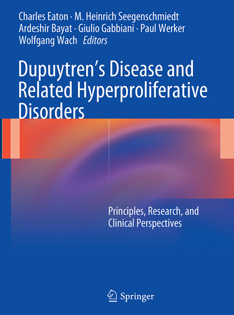Dupuytren&rsquo;s Disease and Related Hyperproliferative Disorders - 