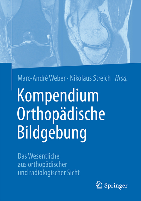 Kompendium Orthopädische Bildgebung - 