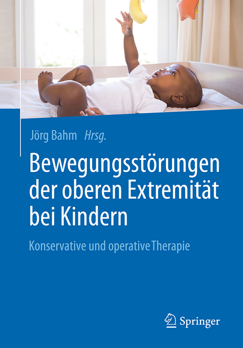 Bewegungsst&ouml;rungen der oberen Extremit&auml;t bei Kindern - 