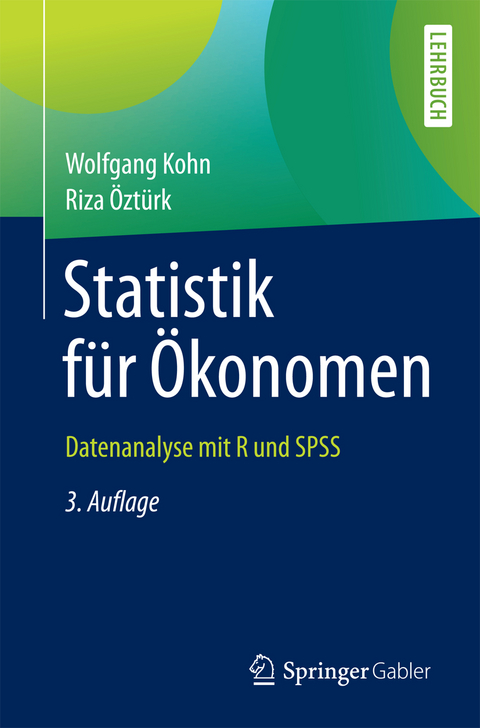 Statistik f&uuml;r &Ouml;konomen - Wolfgang Kohn, Riza &Ouml;zt&uuml;rk