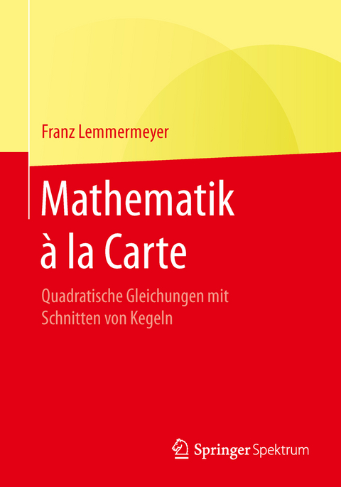 Mathematik à la Carte - Franz Lemmermeyer