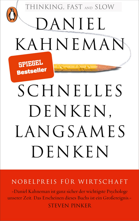 Schnelles Denken, langsames Denken - Daniel Kahneman