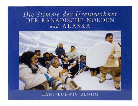 Die Stimme der Ureinwohner - Hans L Blohm