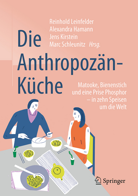 Die Anthropoz&auml;n-K&uuml;che - 