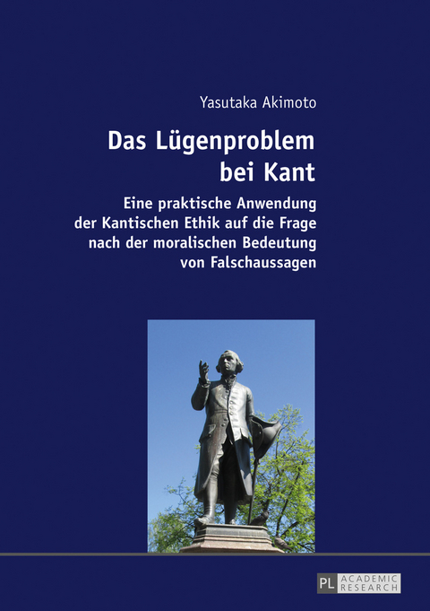 Das Luegenproblem bei Kant - Yasutaka Akimoto