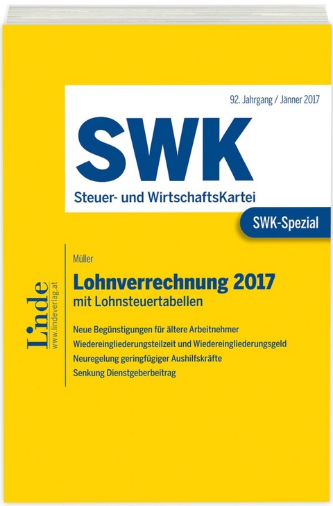 SWK-Spezial Lohnverrechnung 2017 - Eduard M&uuml;ller