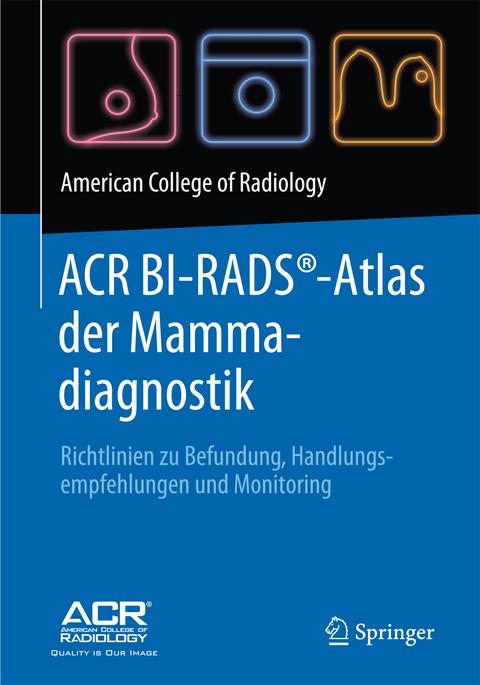 ACR BI-RADS&reg;-Atlas der Mammadiagnostik - 