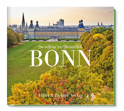So sch&ouml;n ist Bonn / Beautiful Bonn - Martin Wein