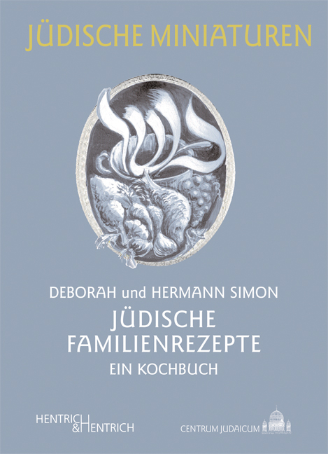 Jüdische Familienrezepte - Deborah Simon, Hermann Simon