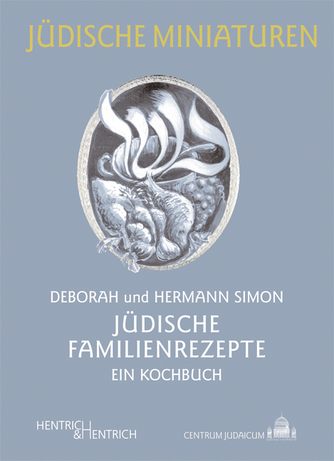 J&uuml;dische Familienrezepte - Deborah Simon, Hermann Simon