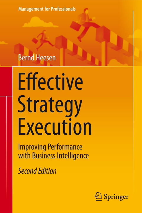 Effective Strategy Execution - Bernd Heesen
