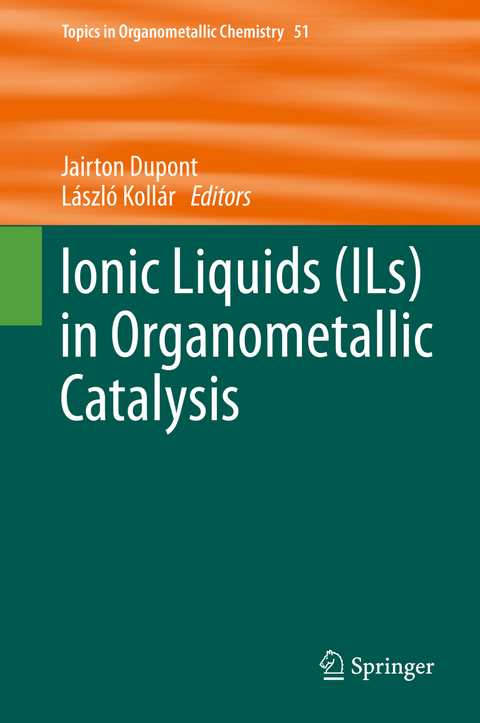 Ionic Liquids (ILs) in Organometallic Catalysis - 
