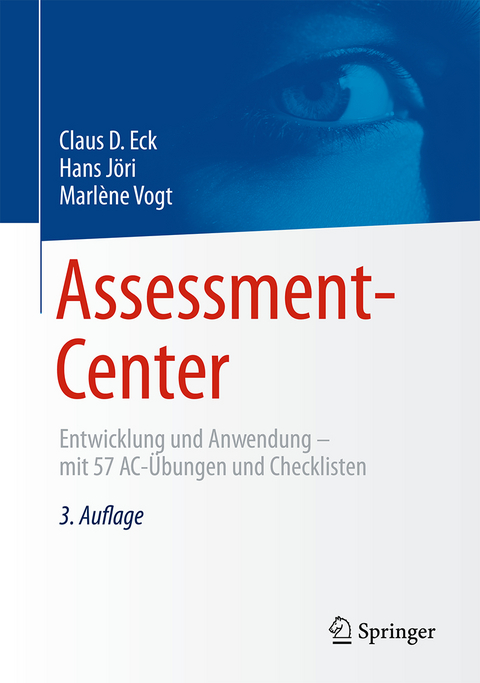 Assessment-Center - Claus D. Eck, Hans J&ouml;ri, Marl&egrave;ne Vogt