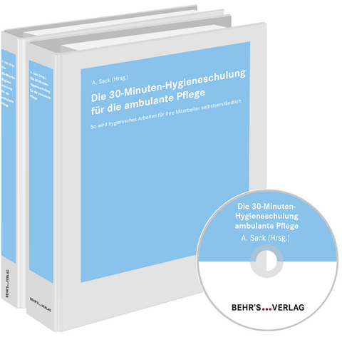 Die 30-Minuten-Hygieneschulung f&uuml;r die ambulante Pflege - Andrea Sack, Dorothea Fischer