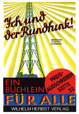 Ich und der Rundfunk!