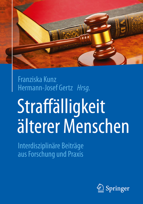 Straff&auml;lligkeit &auml;lterer Menschen - 