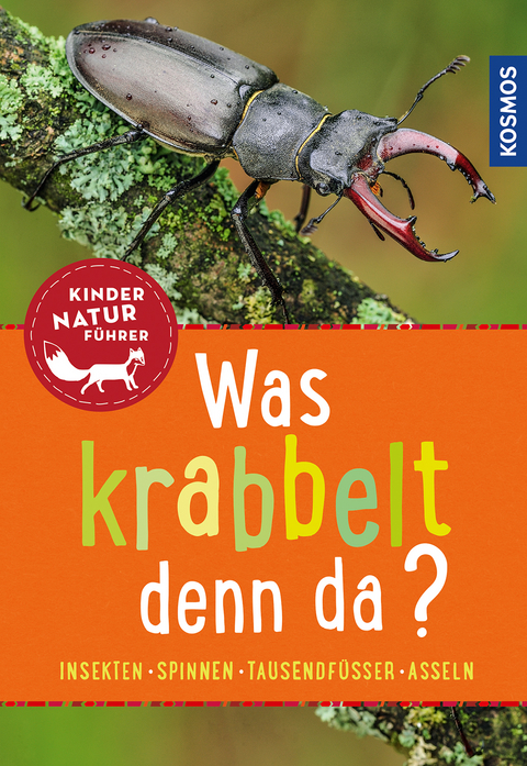 Was krabbelt denn da? Kindernaturf&uuml;hrer - B&auml;rbel Oftring