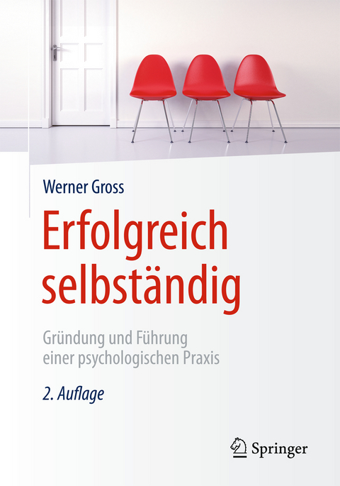 Erfolgreich selbst&auml;ndig - Werner Gross