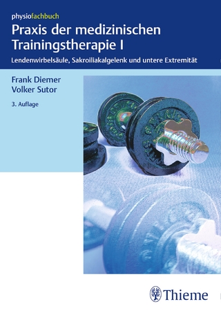 Praxis der medizinischen Trainingstherapie I