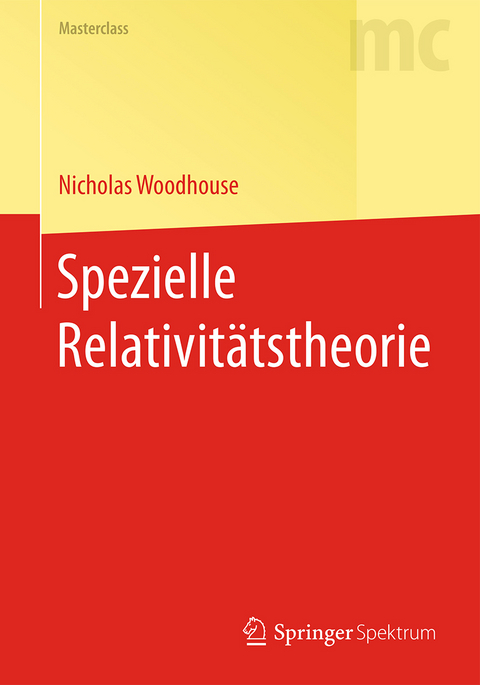 Spezielle Relativitätstheorie - Nicholas Woodhouse