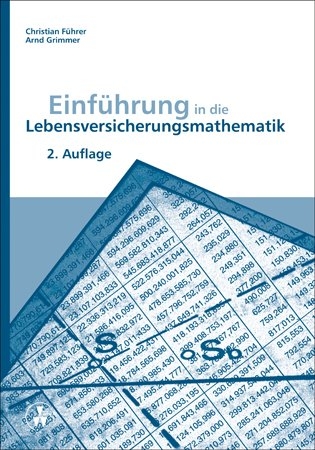 Einführung in die Lebensversicherungsmathematik - Christian Führer, Arnd Grimmer
