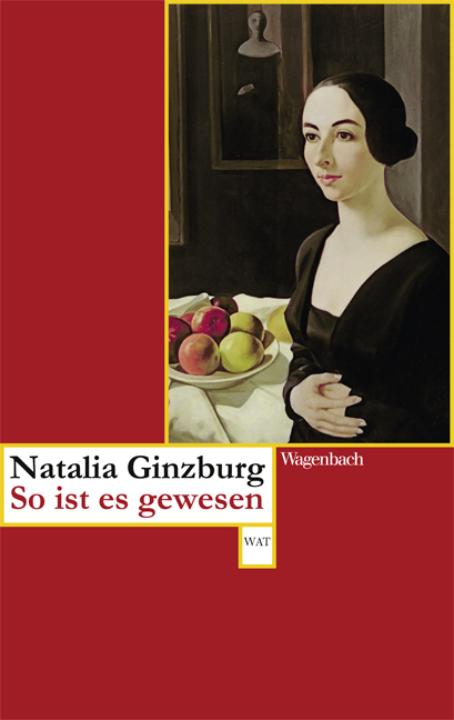 So ist es gewesen - Natalia Ginzburg