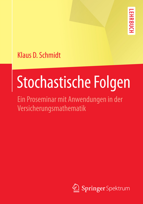 Stochastische Folgen - Klaus D. Schmidt