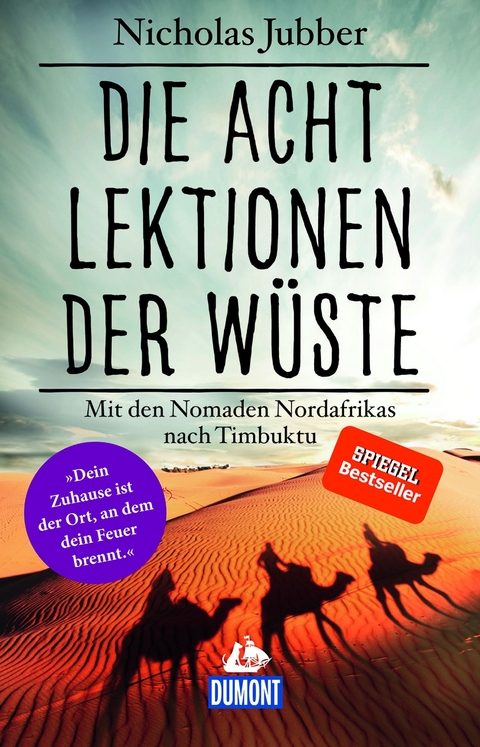 Die acht Lektionen der W&uuml;ste - Nicholas Jubber