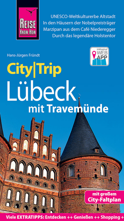Reise Know-How CityTrip L&uuml;beck mit Travem&uuml;nde - Hans-J&uuml;rgen Fr&uuml;ndt