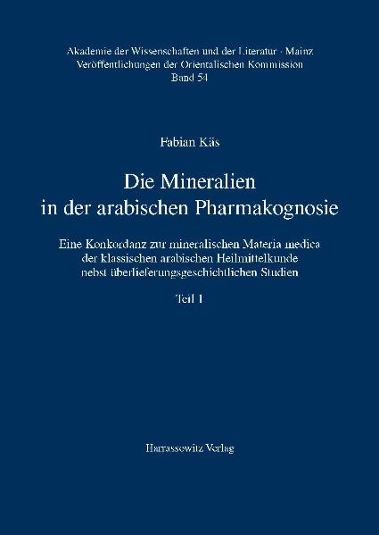 Die Mineralien in der arabischen Pharmakognosie - Fabian K&auml;s
