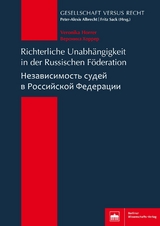 Richterliche Unabh&auml;ngigkeit in der Russischen F&ouml;deration - Veronika Horrer