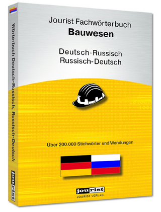 Jourist Fachwörterbuch Bauwesen Russisch-Deutsch, Deutsch-Russisch