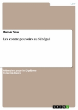 Les contre-pouvoirs au S&eacute;n&eacute;gal - Oumar Sow