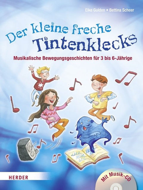 Der kleine freche Tintenklecks - Elke Gulden, Bettina Scheer
