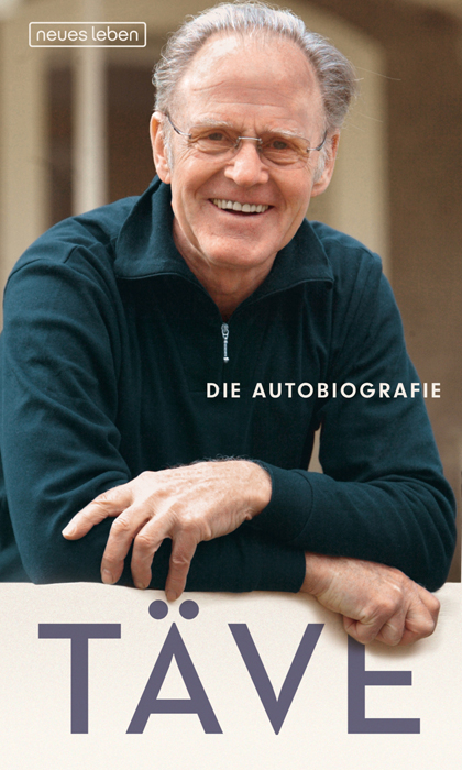 T&auml;ve - Die Autobiografie - Gustav-Adolf Schur