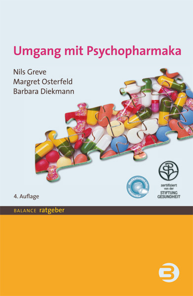 Umgang mit Psychopharmaka - Nils Greve, Margret Osterfeld, Barbara Diekmann